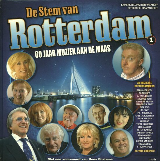 De Stem Van Rotterdam  --  60 Jaar Muziek Aan De Maas