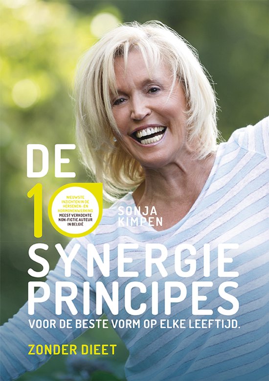 De 10 synergieprincipes  --  Voor de beste vorm op elke leeftijd zonder dieet