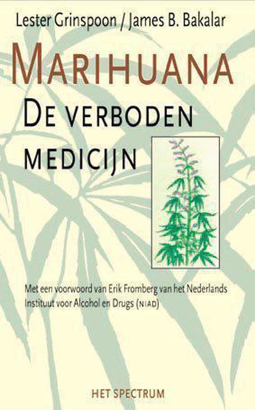 Marihuana de verboden medicijn