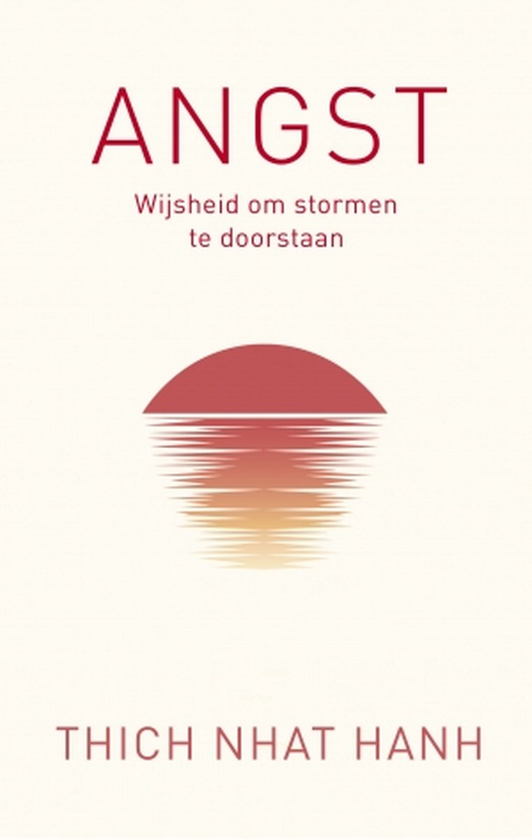 Angst  --  Wijsheid om stormen te doorstaan