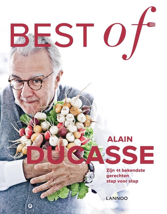 Best of Alain Ducasse   --  zijn 11 bekendste gerechten stap voor stap