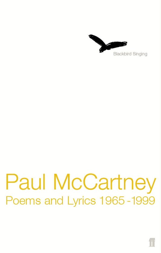 Blackbird Singing Poems and Lyrics 1965-1999 - Paul McCartney