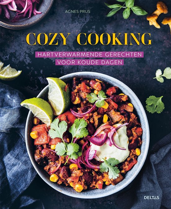 Cozy cooking Hartverwarmende gerechten voor koude dagen
