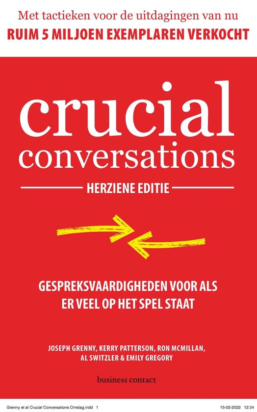 Crucial Conversations   --  Gespreksvaardigheden voor als er veel op het spel staat