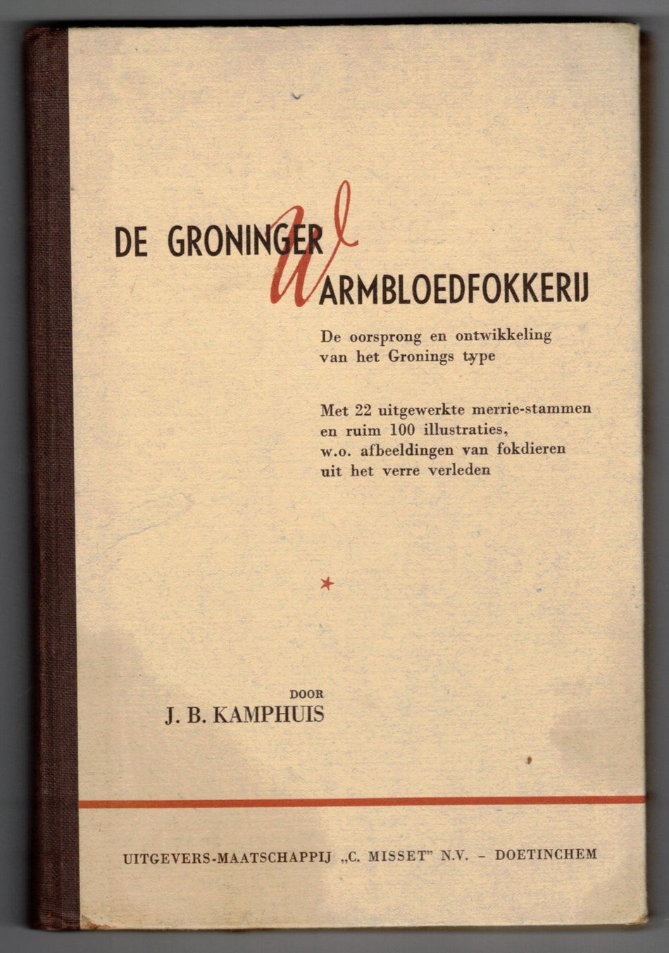 De Groninger Warmbloedfokkerij ( ongv. 1949 )