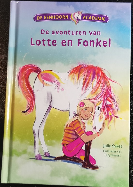 De avonturen van Lotte en Fonkel - de Eenhoorn academie