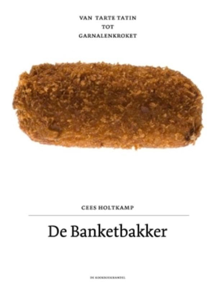 De banketbakker  --  Het Grote Banketbakkersboek