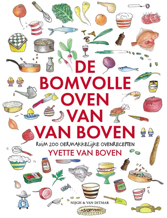 De bomvolle oven van Van Boven   --  Meer dan 200 oermakkelijke ovenrecepten