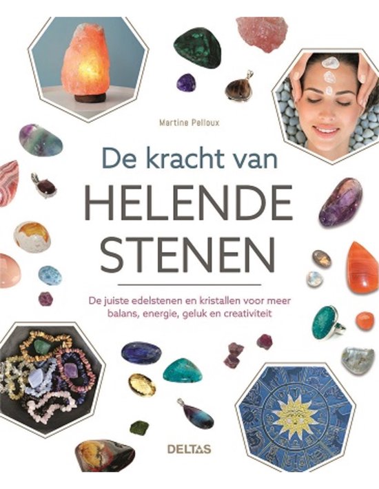 De kracht van helende stenen