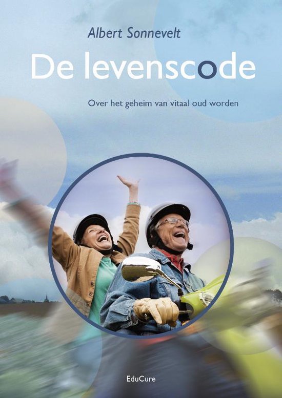 De levenscode over het geheim van vitaal oud worden