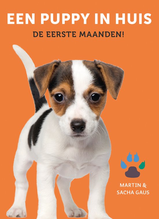 Een puppy in huis   --  De eerste maanden!