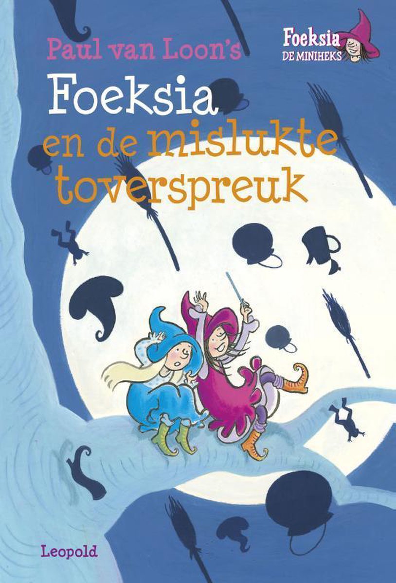 Foeksia de miniheks - Foeksia en de mislukte toverspreuk