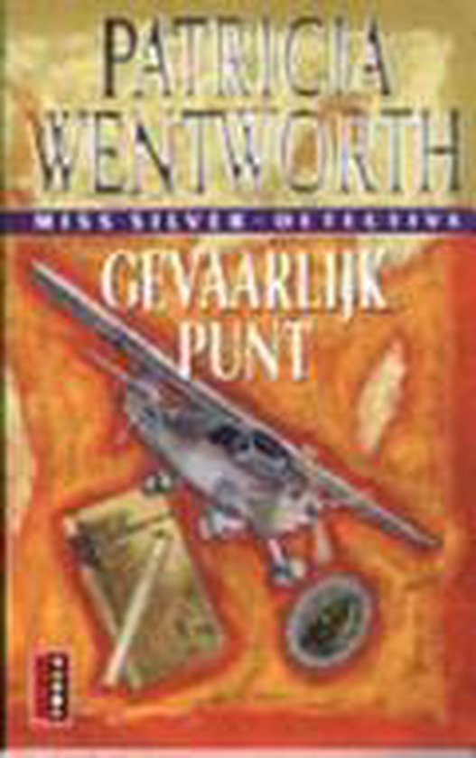 Gevaarlijk Punt --  Patricia Wentworth 31