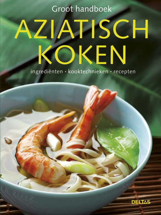 Groot handboek Aziatisch koken