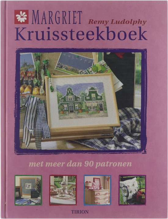 Groot Margriet Kruissteekboek met meer dan 90 patronen