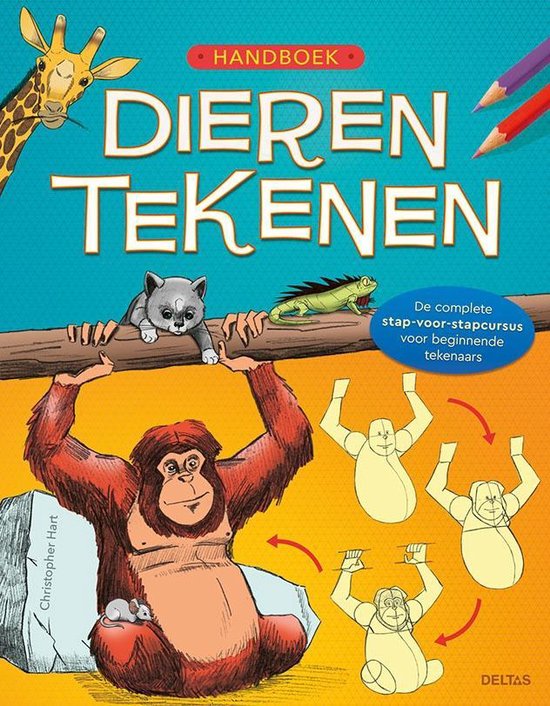 Handboek dieren tekenen   --  de complete stap-voor-stapcursus voor beginnende tekenaars
