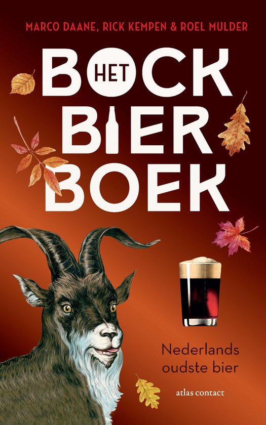 Het bockbierboek --   Nederlands oudste bier