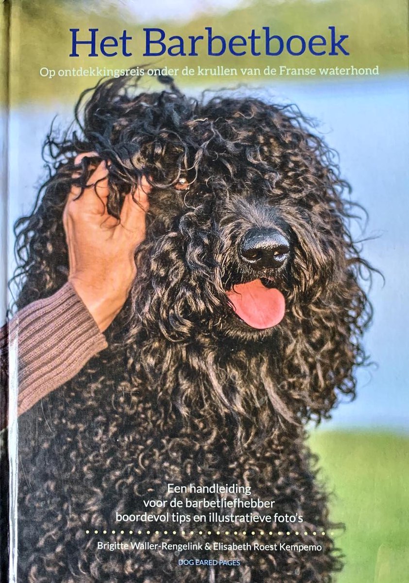 Het Barbetboek Op ontdekkingsreis onder de krullen van de Franse waterhond