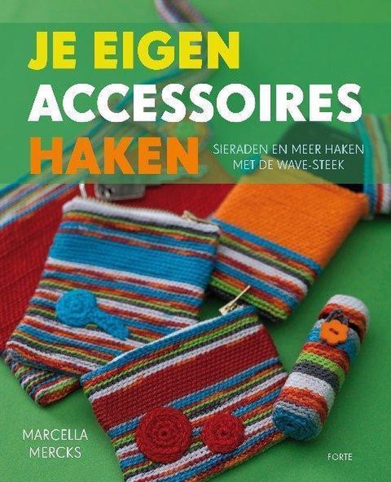 Je eigen accessoires haken  --  Sieraden en meer haken met de wave-steek