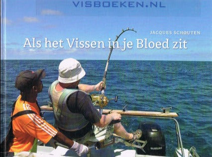 Als het Vissen in je Bloed zit