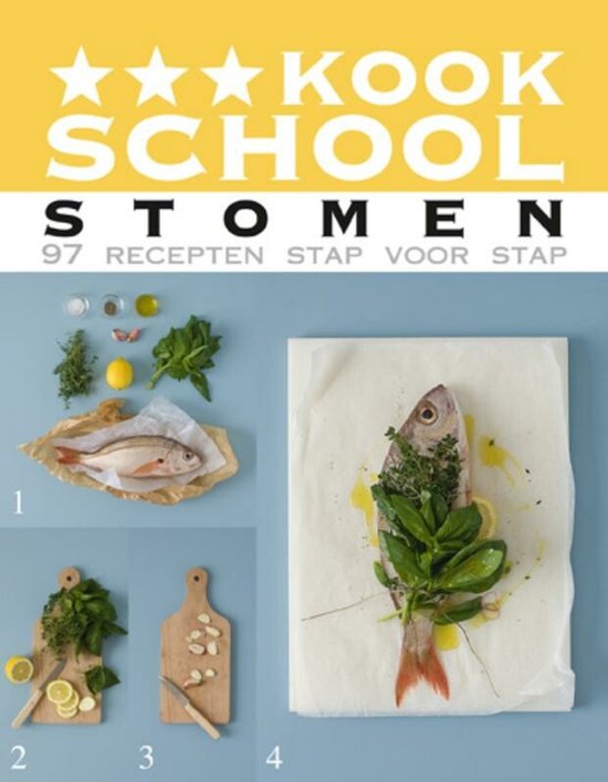 Kookschool Stomen  --  97 recepten stap voor stap