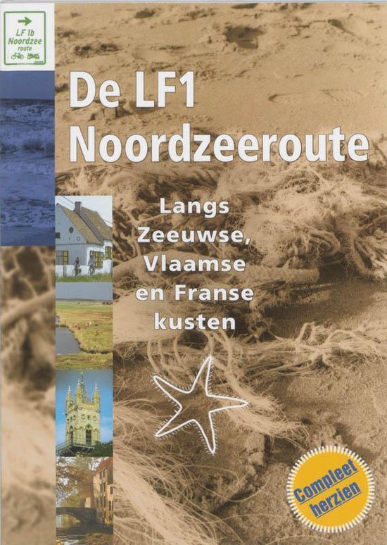 Lf01 Noordzeeroute  --  Langs Zeeuwse Vlaamse En Franse Kusten