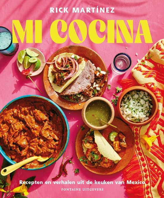 Mi Cocina  --   Recepten en verhalen uit de keuken van Mexico