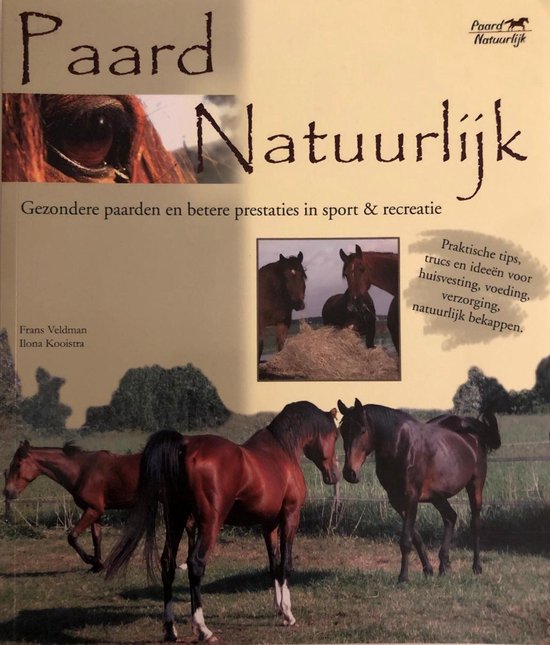 Paard Natuurlijk   --  gezondere paarden en betere prestaties in sport en recreatie