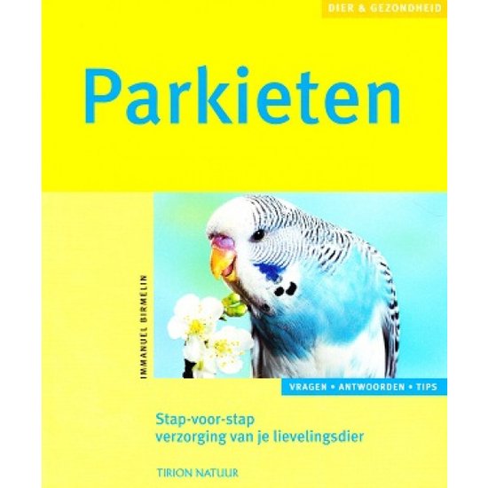 Parkieten --  gelukkig en gezond