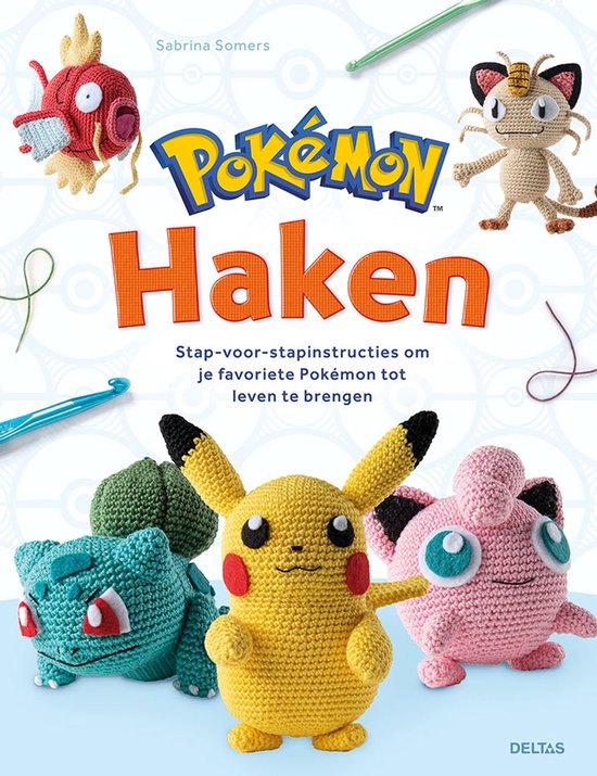 Pokémon - Haken   --  Stap-voor-stapinstructies om je favoriete Pokémon tot leven te brengen