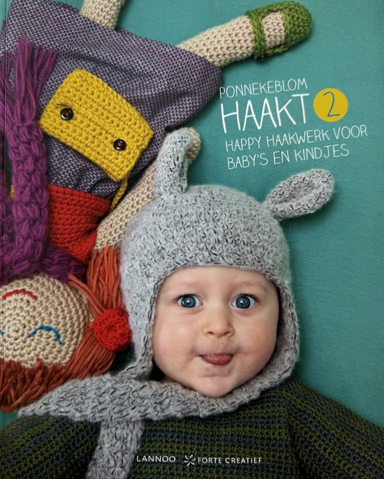 Ponnekeblom haakt 2  --  Happy haakwerk voor baby's en kindjes