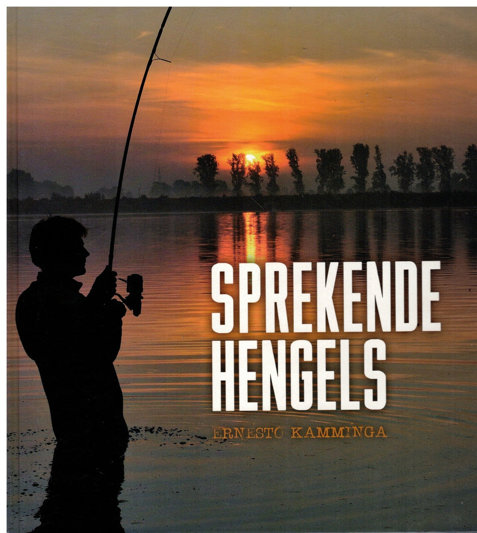 Sprekende Hengels  ( 1e druk ) ( Gesigneerd )