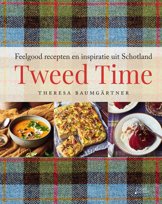Tweed time   --  Feelgoodrecepten en inspiratie uit Schotland