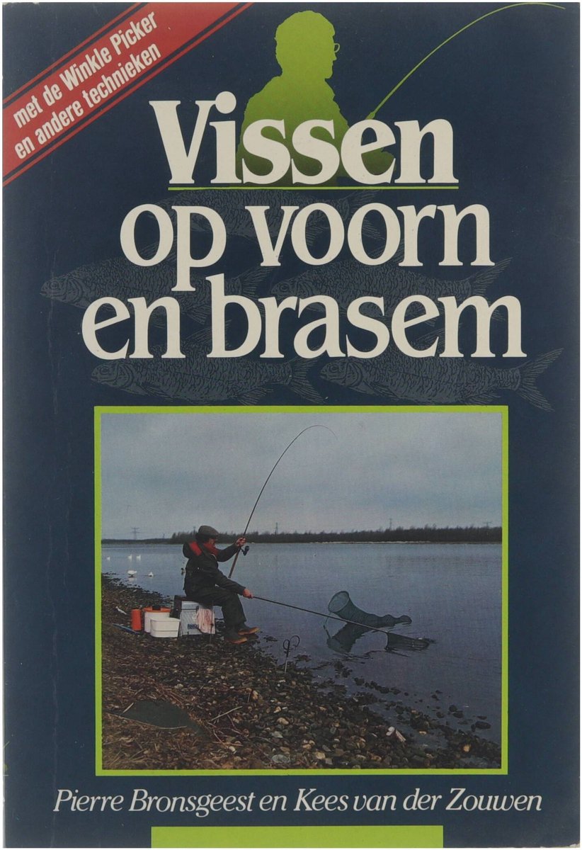 Vissen op voorn en brasem Met de Winkle Picker en andere technieken