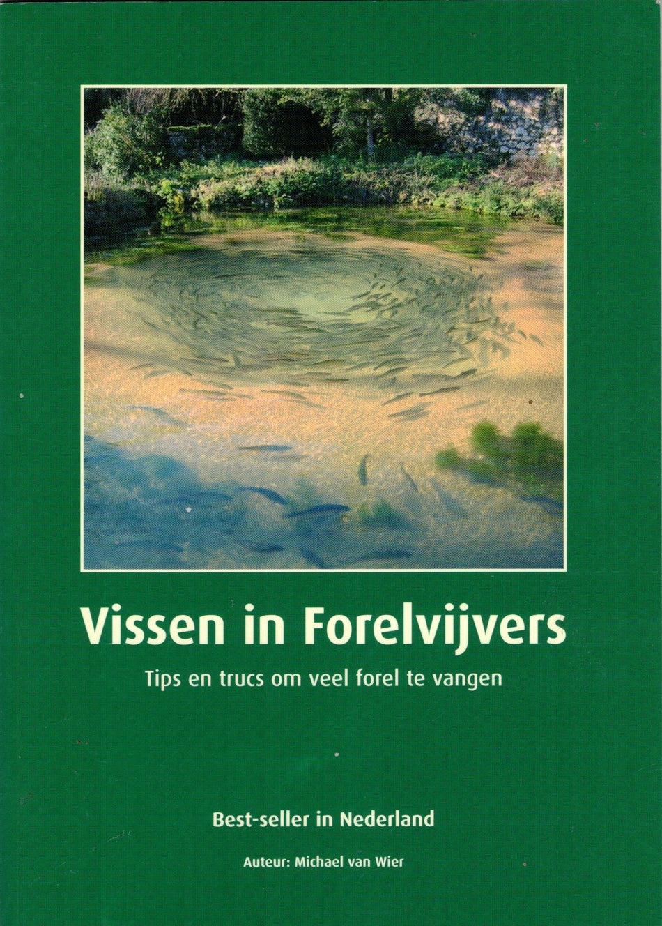 Vissen in Forelvijvers