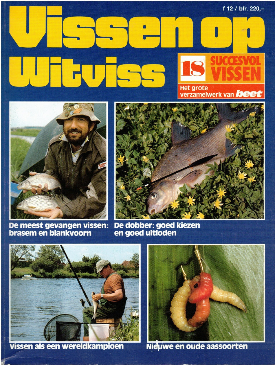 Vissen op Witviss  -- Succesvol Vissen nr. 18