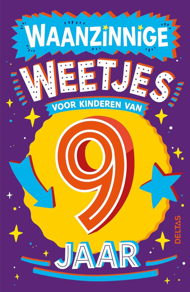 Waanzinnige weetjes 9 jaar