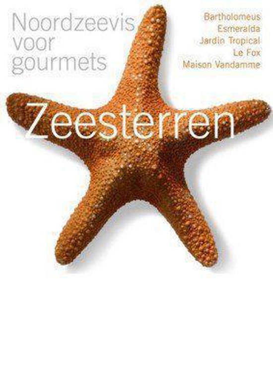 Zeesterren -- Noordzeevis voor Gourmets