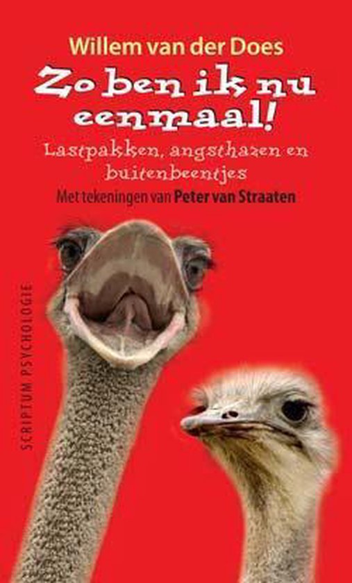Zo ben ik nu eenmaal   --  Lastpakken, angsthazen en buitenbeentjes