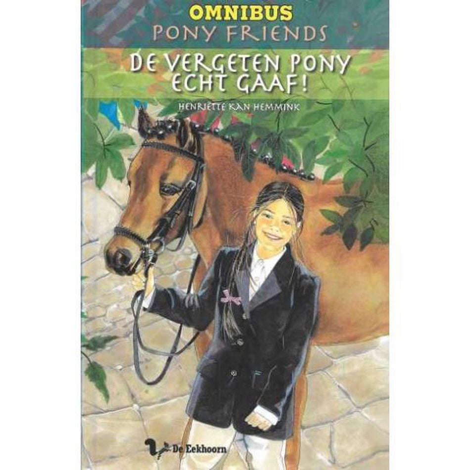 Pony friends Omnibus - 2 verhalen in 1 boek - De vergeten Pony / Echt gaaf! - 2e-hands in goede staat