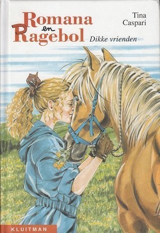 Romana en Ragebol - Dikke vrienden