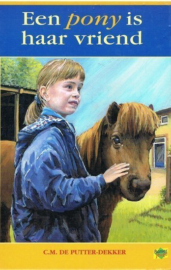 Een pony is haar vriend - 2e-hands in goede staat