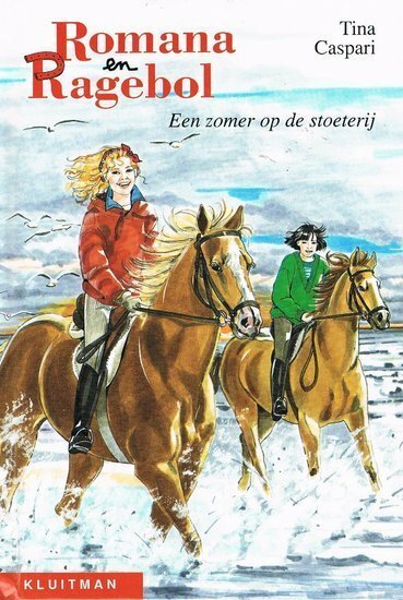 Romana en Ragebol - Een zomer op de stoeterij