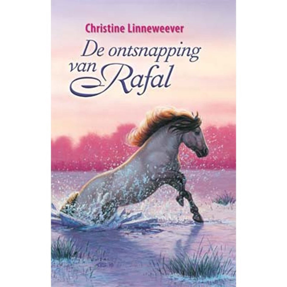 De ontsnapping van Rafal ( Gouden paarden serie, Christine Linneweever ) - Nieuwstaat