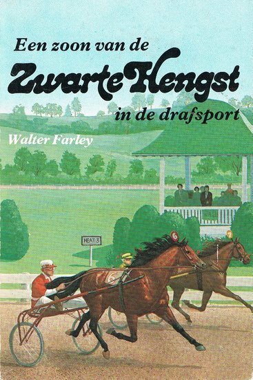 Een zoon van de Zwarte Hengst in de drafsport