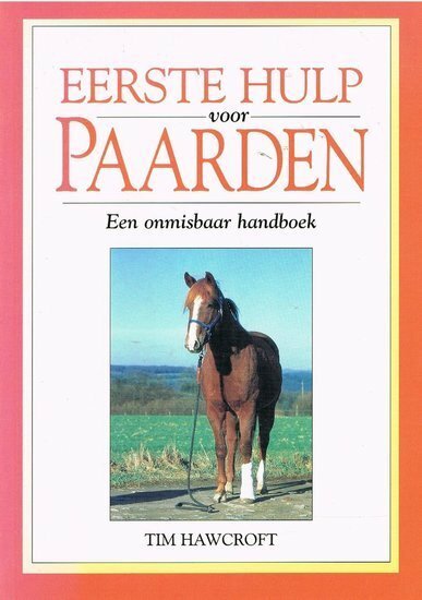 Eerste Hulp voor Paarden - 2e-hands in goede staat