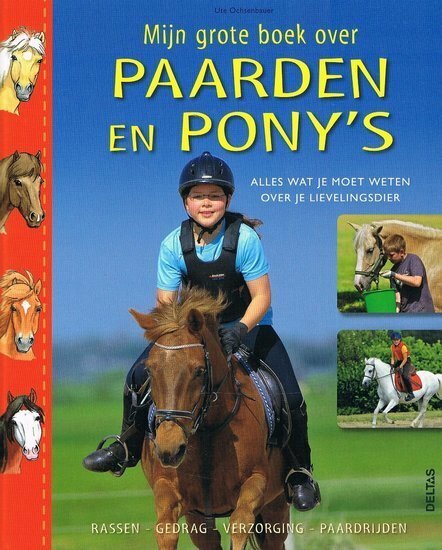 Mijn grote boek over Paarden en Pony's - Nieuwstaat
