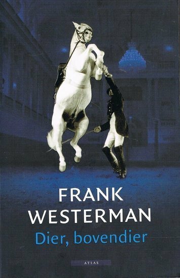 Dier, bovendier - 2e-hands in vrijwel nieuwstaat - Frank Westerman