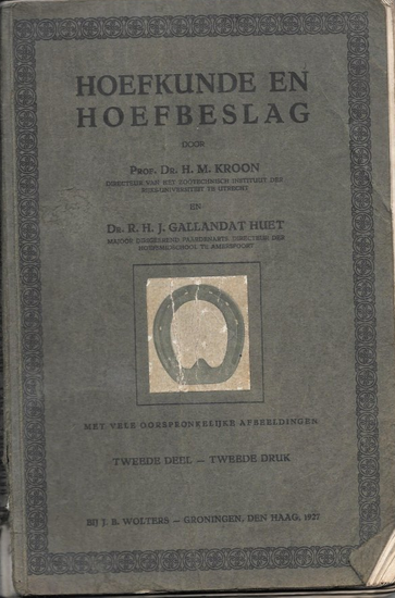 Hoefkunde en Hoefbeslag (1923)  - 2e-hands in goede staat