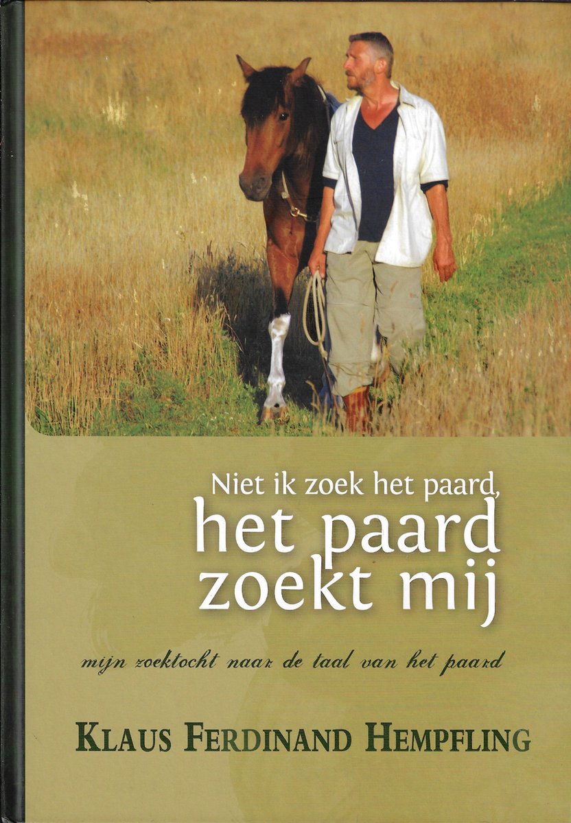 Niet ik zoek het paard, het paard zoekt mij - 2de-Hands in goede staat.